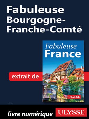 cover image of Fabuleuse Bourgogne-Franche-Comté